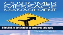 Books Customer Message Management: Increasing Marketing s Impact on Selling (American Marketing