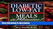 Ebook Diabetic Low-Fat   No-Fat Meals in Minutes: More Than 250 Delicious, Easy, and Healthy