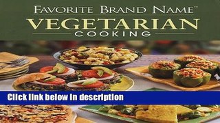 Books Favorite Brand Name Vegetarian Cooking Free Online