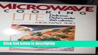 Books Microwave Cooking Lite: Delicious Dishes Under 350 Calories Full Online