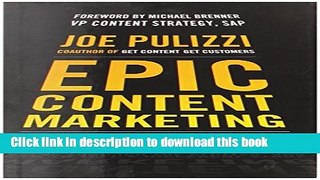 Books Epic Content Marketing: How to Tell a Different Story, Break through the Clutter, and Win