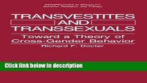 Ebook Transvestites and Transsexuals: Toward a Theory of Cross-Gender Behavior (Perspectives in