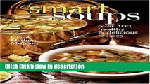 Ebook Smart Soups: Over 100 Healthy   Delicious Recipes Free Online