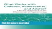 Books What Works with Children, Adolescents, and Adults?: A Review of Research on the