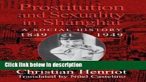 Books Prostitution and Sexuality in Shanghai: A Social History, 1849-1949 Free Download