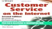 Books Customer Service on the Internet: Building Relationships, Increasing Loyalty, and Staying