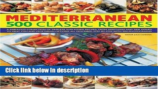 Ebook 500 Mediterranean Recipes: A fabulous collection of classic sun-kissed recipes, from