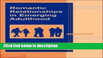 Ebook Romantic Relationships in Emerging Adulthood (Advances in Personal Relationships) Free