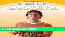 Ebook On Target Living Cooking: Eat healthy, feel satisfied, one delicious meal at a time Free