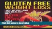 Books Gluten Free Weight Loss: Lose Weight and Live Healthy with Gluten Free Recipes for a Gluten