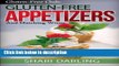 Books Gluten-Free Club: Gluten-Free Appetizers and Matching Wines: Simple and Gourmet Appetizers