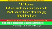 Books The Restaurant Marketing Bible: How To Market Your Restaurant on a Shoestring Budget Full