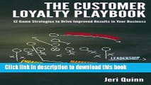 Books The Customer Loyalty Playbook: 12 Game Strategies to Drive Improved Results in your Business