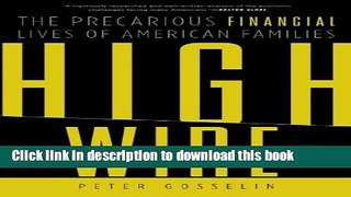 Ebook High Wire: The Precarious Financial Lives of American Families Full Online