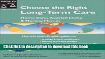 Books Choose the Right Long-Term Care: Home Care, Assisted Living   Nursing Homes Free Online