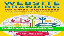 Ebook Website Branding for Small Businesses: Secret Strategies for Building a Brand, Selling