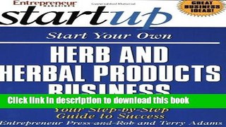 Ebook Start Your Own Herb and Herbal Products Business (Start Your Own Herb   Herbal Products