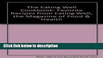 Books The Eating Well Cookbook: Favorite Recipes from Eating Well, the Magazine of Food   Health