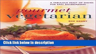 Ebook Gourmet Vegetarian (Contemporary Kitchen) Free Online