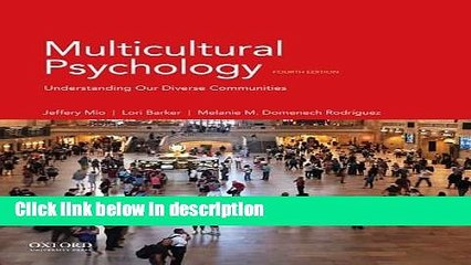 Ebook Multicultural Psychology: Understanding Our Diverse Communities Full Online