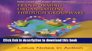 Ebook Transforming Organisations Through Groupware: Lotus Notes in Action (CSCW: Computer