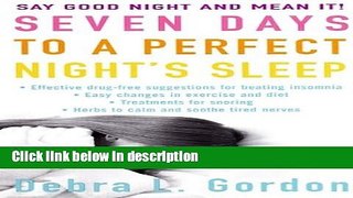 Ebook Seven Days to a Perfect Night s Sleep Full Online