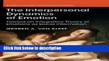 Books The Interpersonal Dynamics of Emotion: Toward an Integrative Theory of Emotions as Social