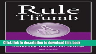 Ebook Rule of Thumb: A Guide to Marketing Yourself for Success Free Online