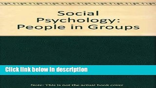 Ebook Social Psychology: People in Groups Full Online