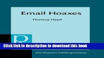 Books Email Hoaxes: Form, function, genre ecology (Pragmatics and Beyond New Series) Free Online