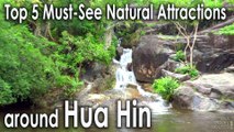 Top 5 Must-See Natural Attractions around Hua Hin You Should Visit