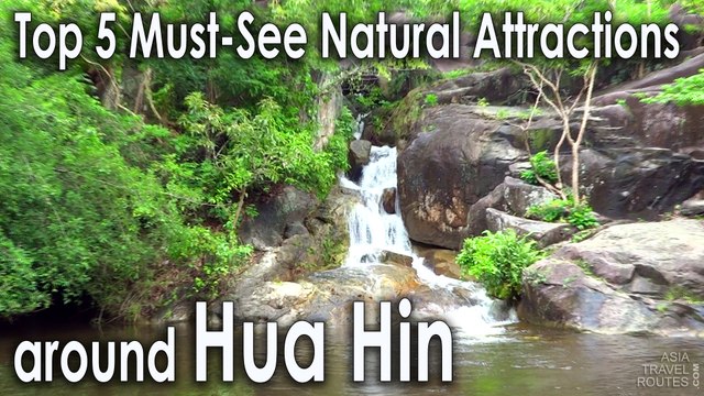 Top 5 Must-See Natural Attractions around Hua Hin You Should Visit