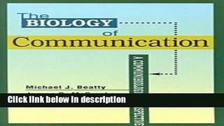 Ebook The Biology of Communication: A Communibiological Perspective (Hampton Press Communication