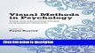 Books Visual Methods in Psychology: Using and Interpreting Images in Qualitative Research Full