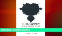 READ book  Philosophy at the Edge of Chaos: Gilles Deleuze and the Philosophy of Difference
