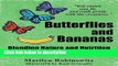Ebook Butterflies and Bananas: Blending Nature and Nutrition for Great Food and Family Fun Full