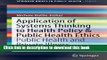 Application of Systems Thinking to Health Policy   Public Health Ethics: Public Health and Private