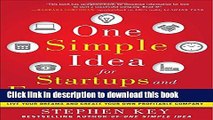 Ebook One Simple Idea for Startups and Entrepreneurs:  Live Your Dreams and Create Your Own