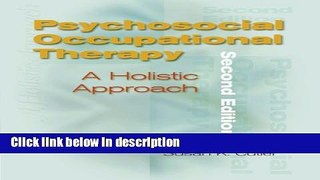 Ebook Psychosocial Occupational Therapy: A Holistic Approach Free Online