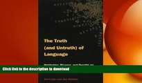 EBOOK ONLINE  The Truth (and Untruth) of Language: Heidegger, Rieoeur, and Derrida on Disclosure