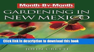 Month-By-Month Gardening in New Mexico PDF Ebook
