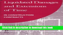 Books Liquidated Damages and Extensions of Time: In Construction Contracts Full Online