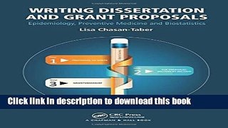 Writing Dissertation and Grant Proposals: Epidemiology, Preventive Medicine and Biostatistics For