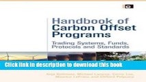 Ebook Handbook of Carbon Offset Programs: Trading Systems, Funds, Protocols and Standards Free