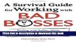 Books A Survival Guide for Working with Bad Bosses: Dealing with Bullies, Idiots, Back-Stabbers,