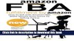 Ebook Amazon FBA: Fulfillment by Amazon, How to Sell with Amazon FBA, Make Money from Home by