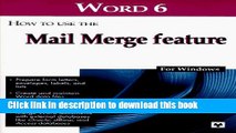Books Word 6 for Windows: How to Use the Mail Merge Feature Free Online