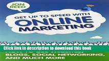 Ebook Get Up to Speed with Online Marketing: How to Use Websites, Blogs, Social Networking and