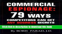 Ebook Commercial Espionage: 79 Ways Competitors Can Get Any Business Secrets in Any Country Free