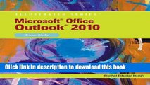 Ebook Microsoft Outlook 2010: Essentials (Available Titles Skills Assessment Manager (SAM) -